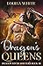 Dragon's Queens (Dragon River Shifters, #3)