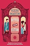 Book cover for Better Than Fiction: The perfect bookish, opposites-attract rom-com to curl up with!