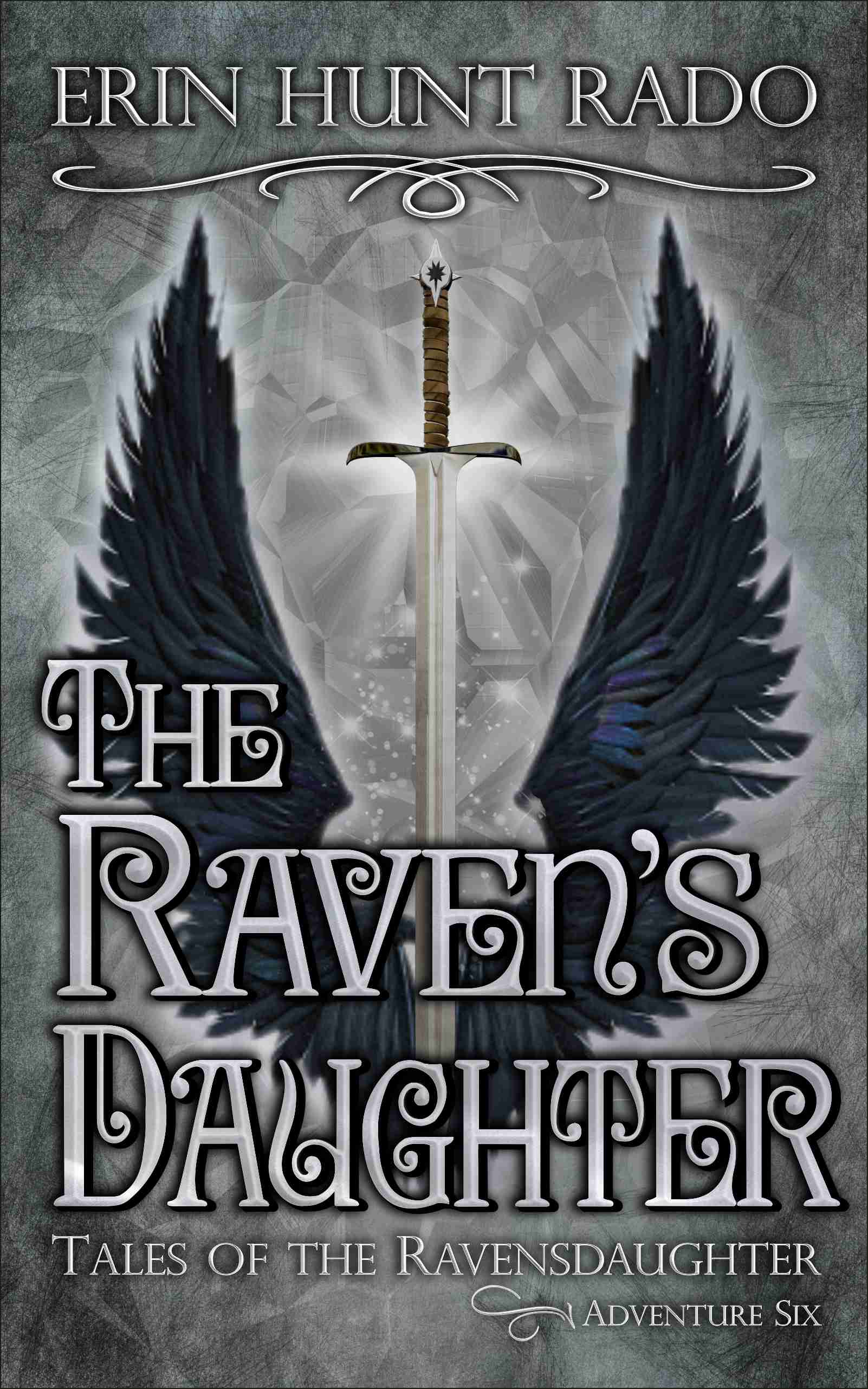 The Raven's Daughter - Tales of the Ravensdaughter Adventure #6