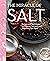 The Miracle of Salt: Recipes and Techniques to Preserve, Ferment, and Transform Your Food