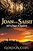 Joan the Saint: Book II of ...