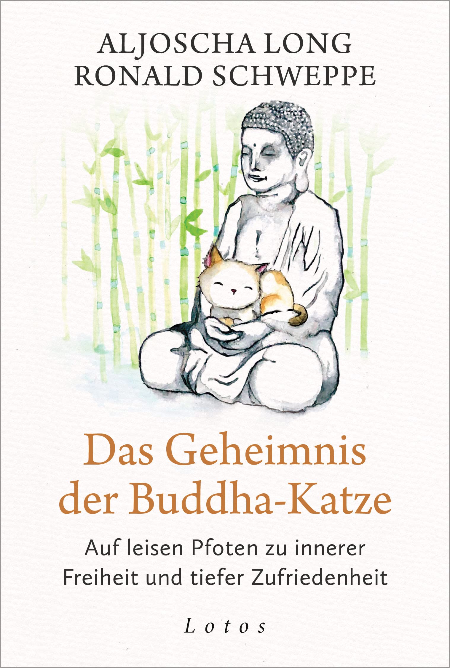 Das Geheimnis der Buddha-Katze: Auf leisen Pfoten zu innerer Freiheit und tiefer Zufriedenheit (German Edition)
