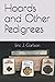 Hoards and Other Pedigrees