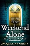The Weekend Alone by Jacqueline Grima