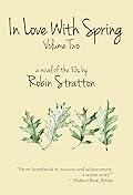 In Love With Spring, Volume Two: a novel of the 80s