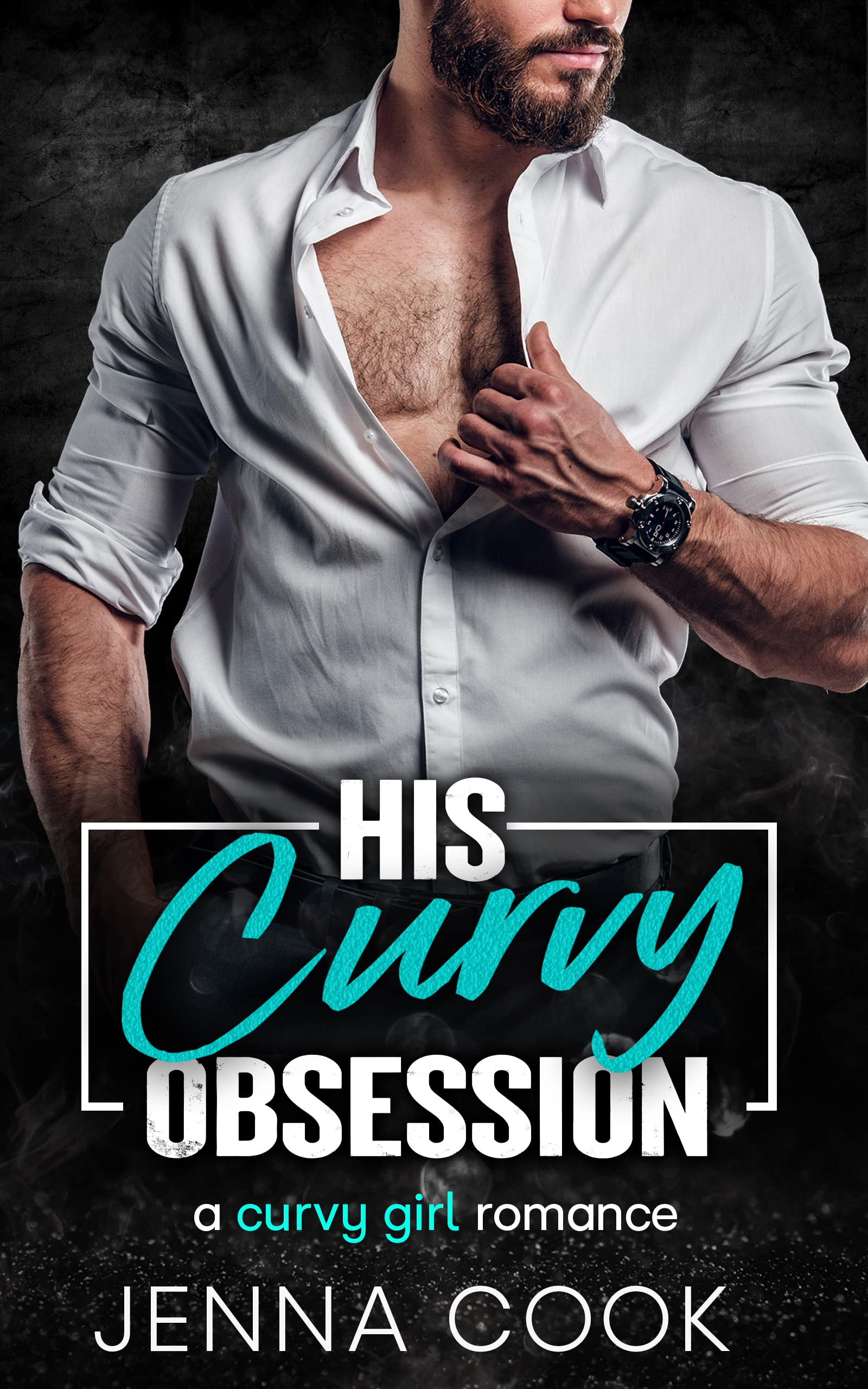 His Curvy Obsession (Kindle Edition)