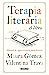 Terapia literaria el libro:...