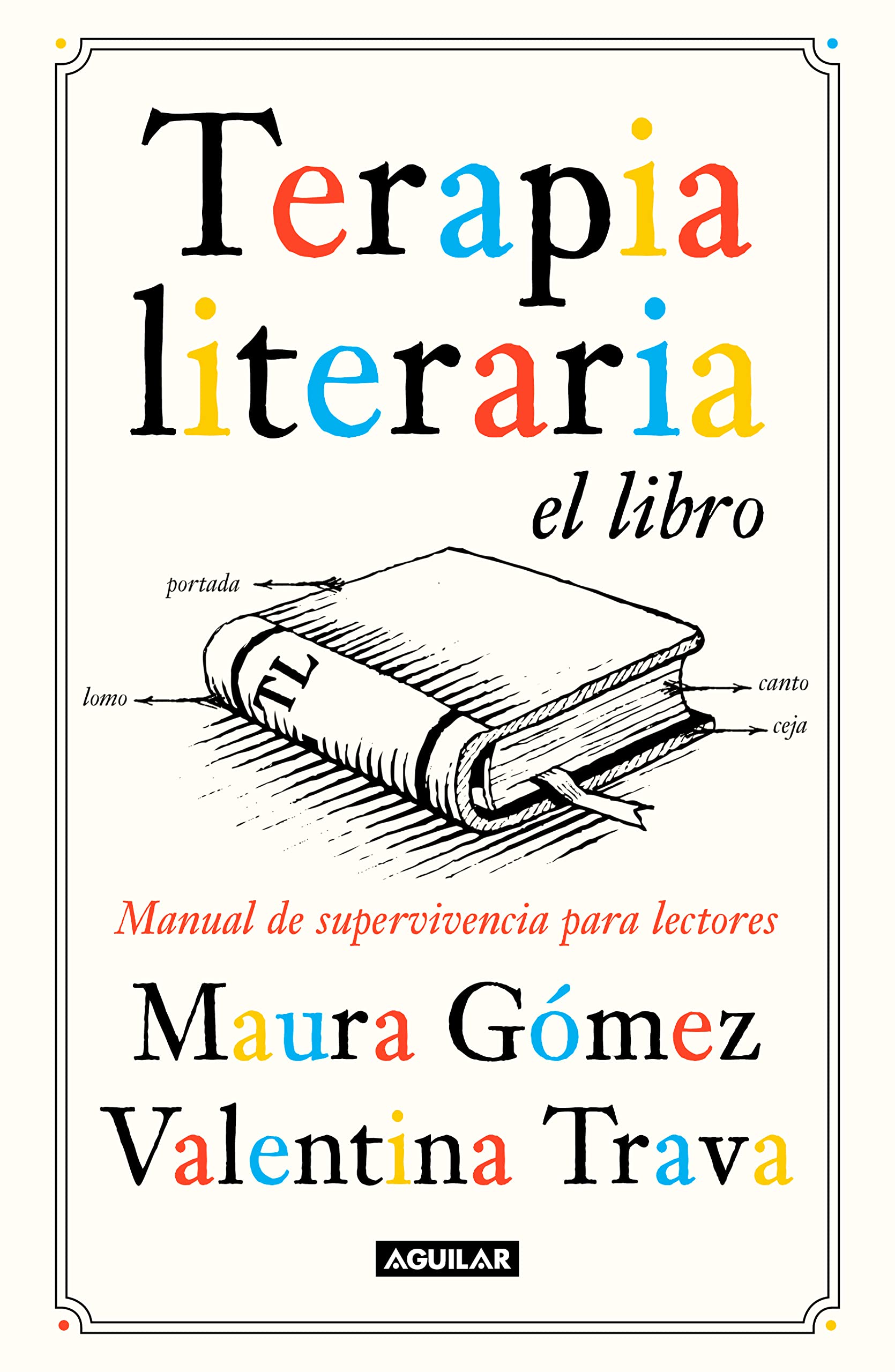 Terapia literaria el libro: Manual de supervivencia para lectores (Kindle Edition)