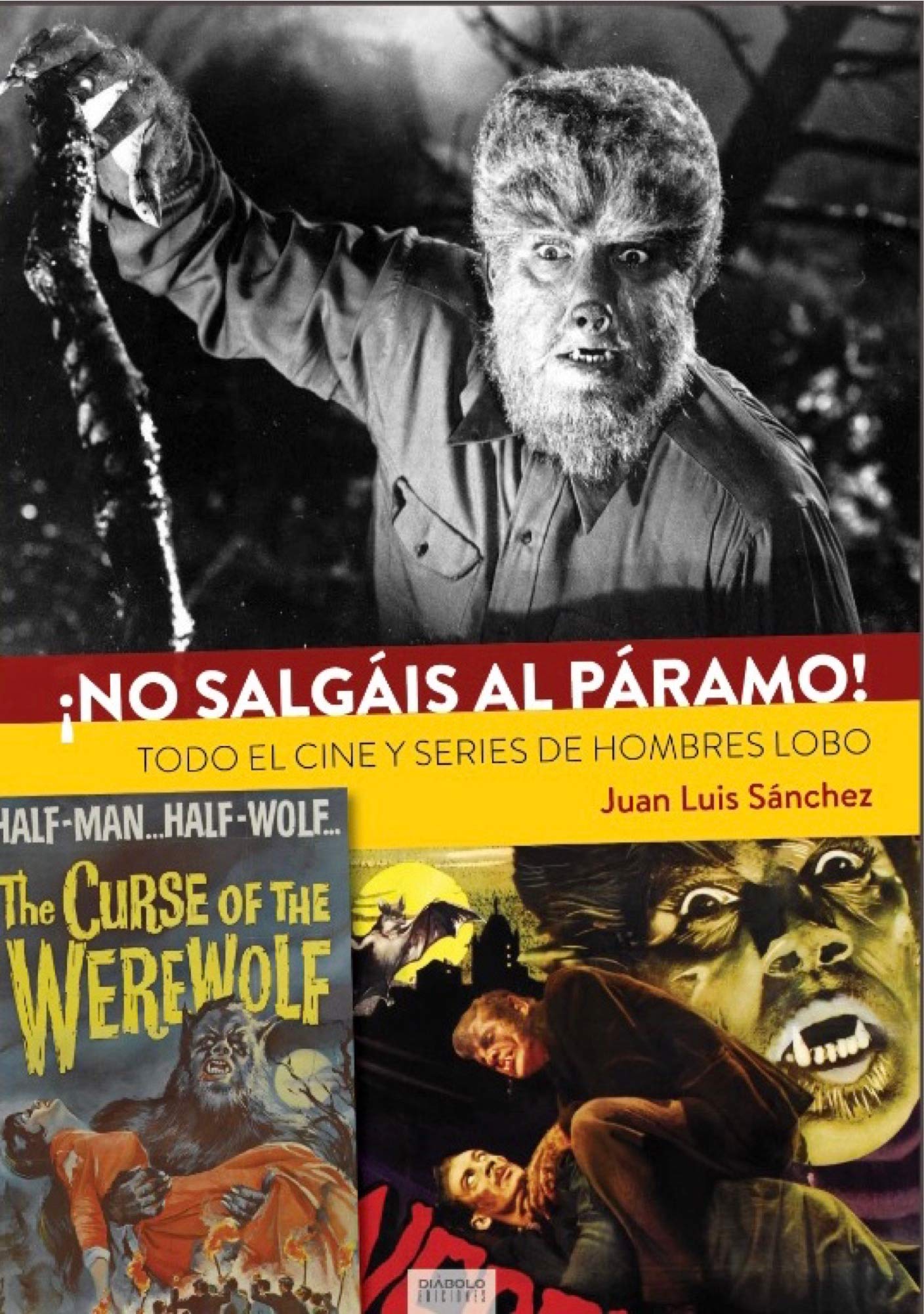¡No Salgáis Al Páramo! Todo El Cine Y Series De Hombres Lobo