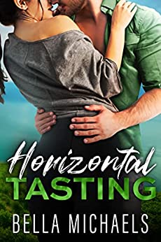 Horizontal Tasting (Grado Valley Vineyards, #4)