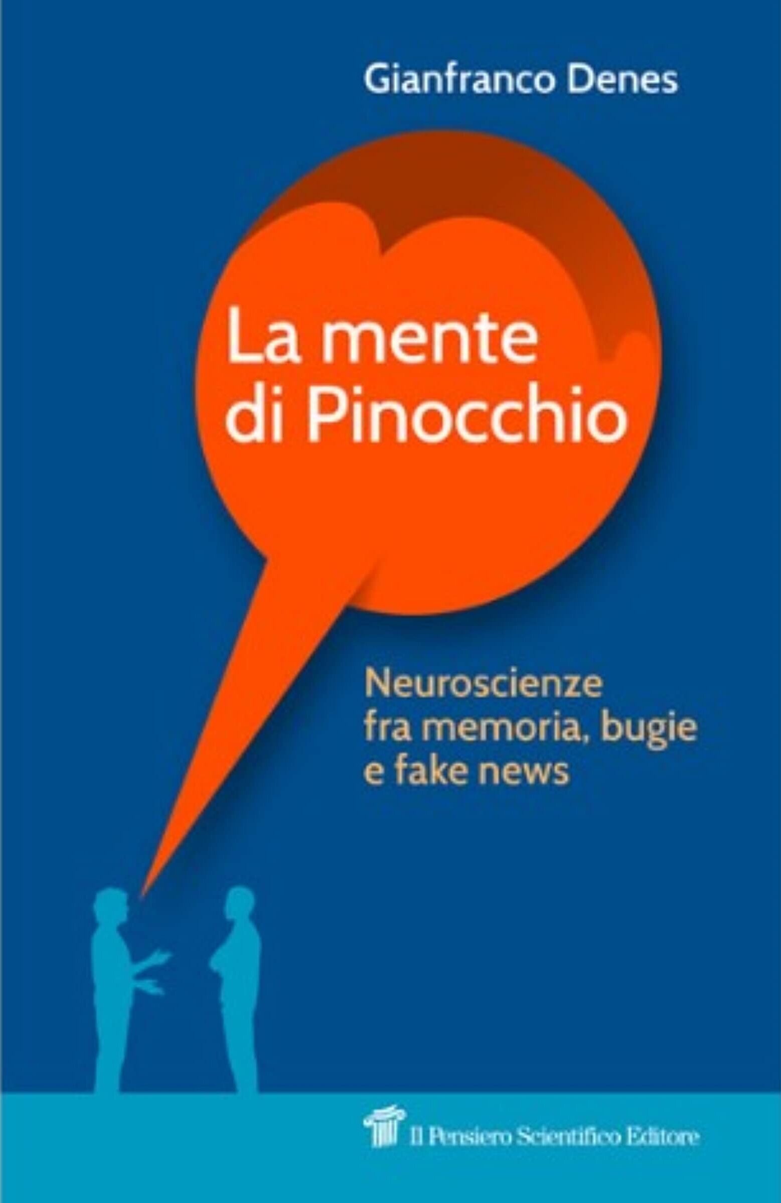 La mente di Pinocchio: Neuroscienze tra memoria, bugie e fake news