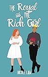 The Royal & the Rich Girl