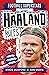 Haaland Rules (Football Superstars Book 17)