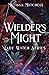 Wielder's Might (Lady Witch, #3)