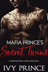 Mafia Prince's Secret Twins Book cover for Mafia Prince's Secret Twins