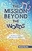 The Mission Beyond the Words by Michael Zarchin