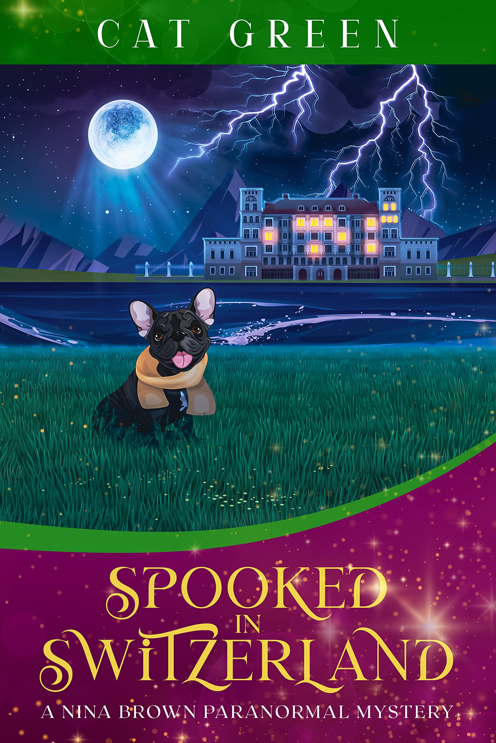 Spooked in Switzerland (Nina Brown Mysteries, #3)
