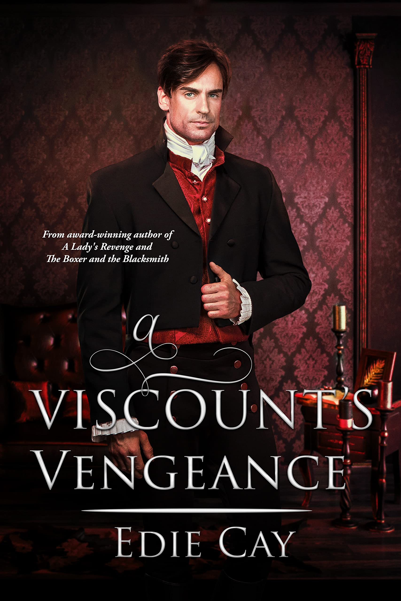 A Viscount's Vengeance (When the Blood Is Up Book 4)