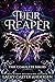 Their Reaper (Their Reaper, #1-3)