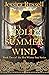 Cold Summer Wind (Book #2 o...