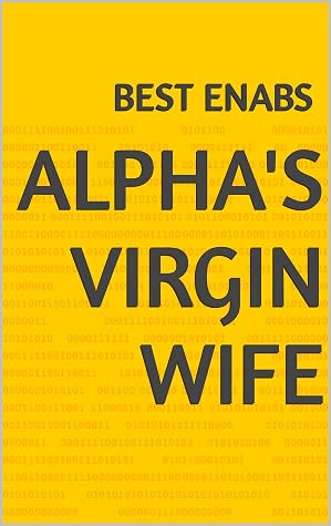Alpha's Virgin Wife