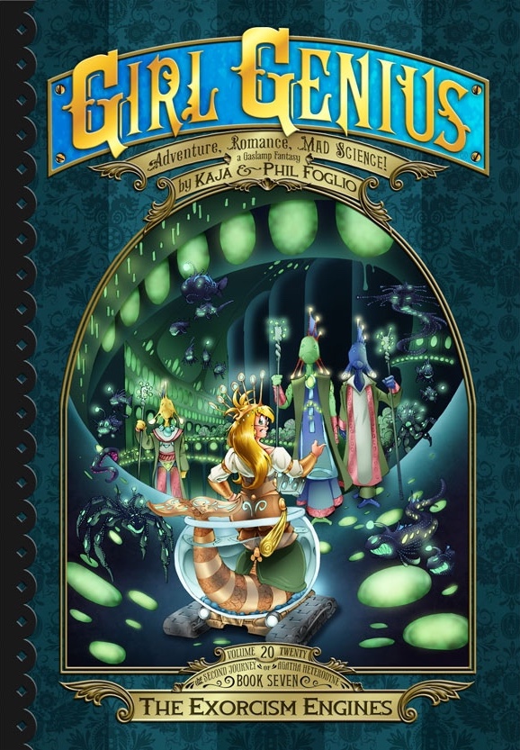 The Exorcism Engines (Girl Genius, #20)
