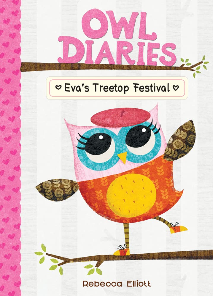 Eva's Treetop Festival (Owl Diaries, 1)