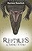 Reptiles: A Short Story