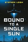 Bound to a Single...