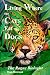 Living Where the Cats Eat the Dogs by Dan Dourson