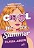 Cool for the Summer by Dahlia Adler