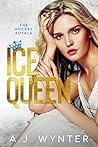 Ice Queen by A.J. Wynter