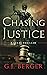 Chasing Justice