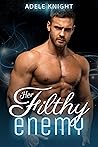 Her Filthy Enemy by Adele Knight