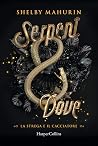 Serpent & dove. L...