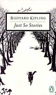 Just-So Stories: For Little Children
