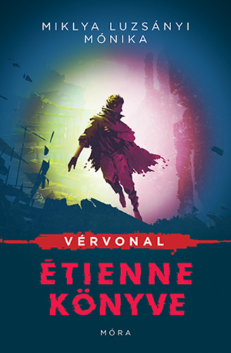 Vérvonal ​– Etienne könyve