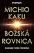 Božská rovnica: Hľadanie teórie všetkého