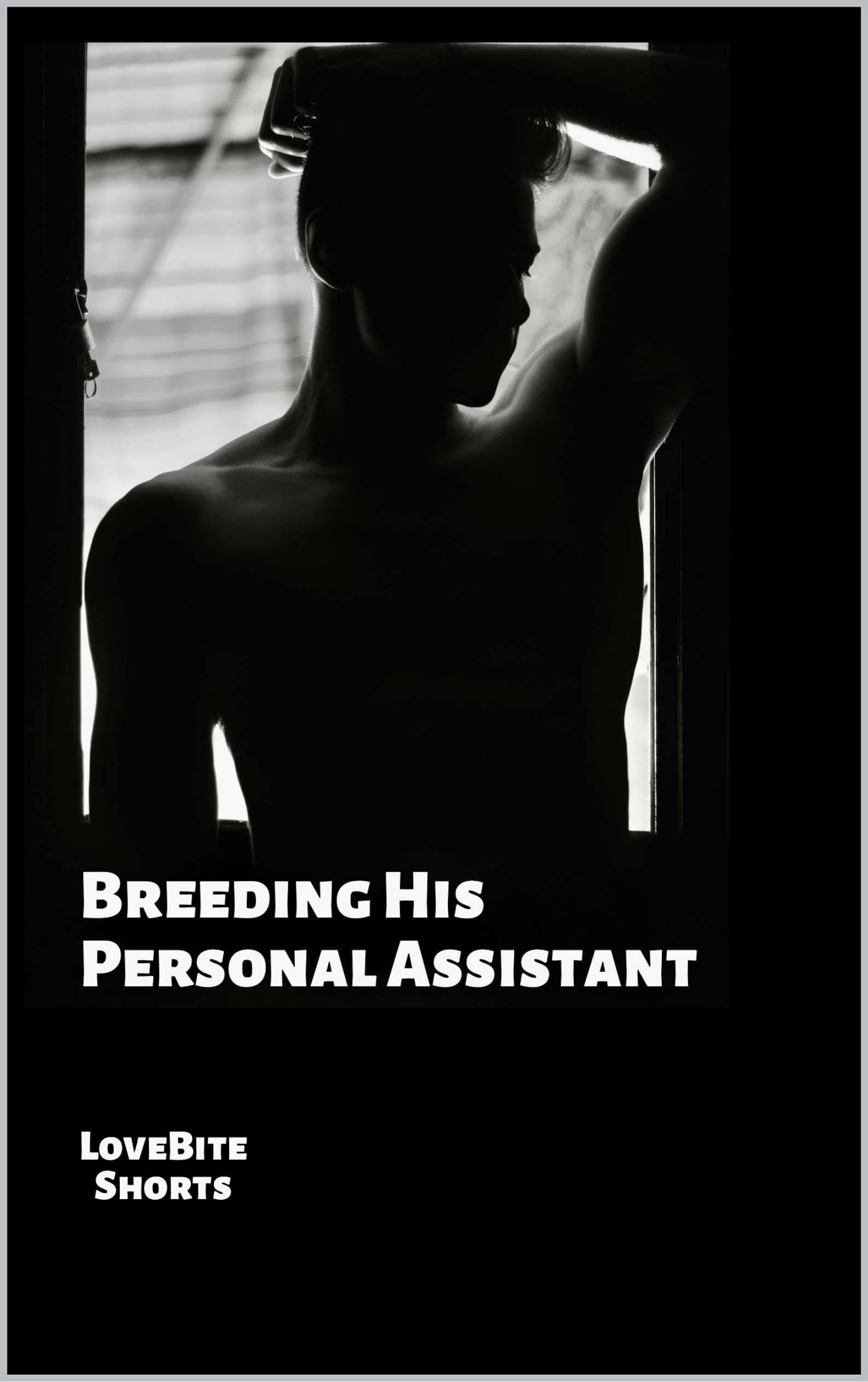 Breeding His Personal Assistant (Breeding Her - The Dark Edition Book 4)