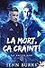 La mort, ça craint (Pas encore mort, #1)