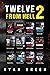 Twelve From Hell 2: The Ultimate True Crime Case Collection (12-Book True Crime Collections)