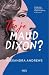 Tko je Maud Dixon?