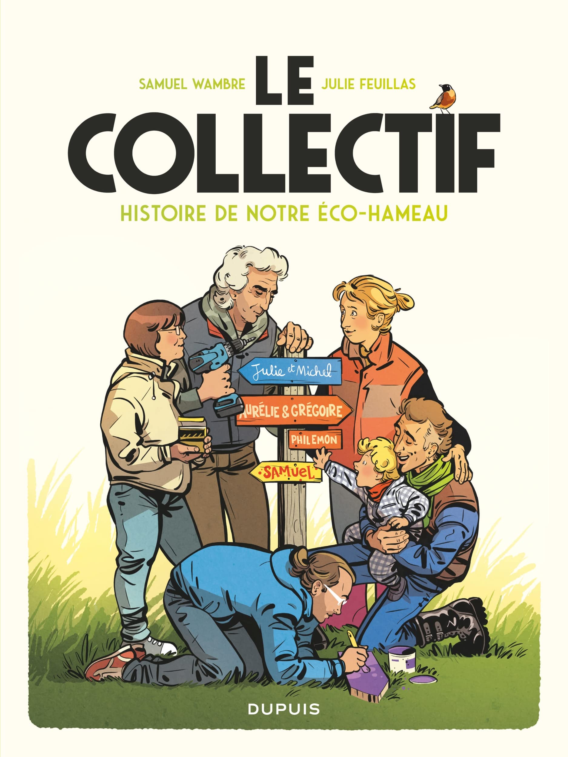 Le Collectif - Histoire de notre éco-hameau (Hardcover)