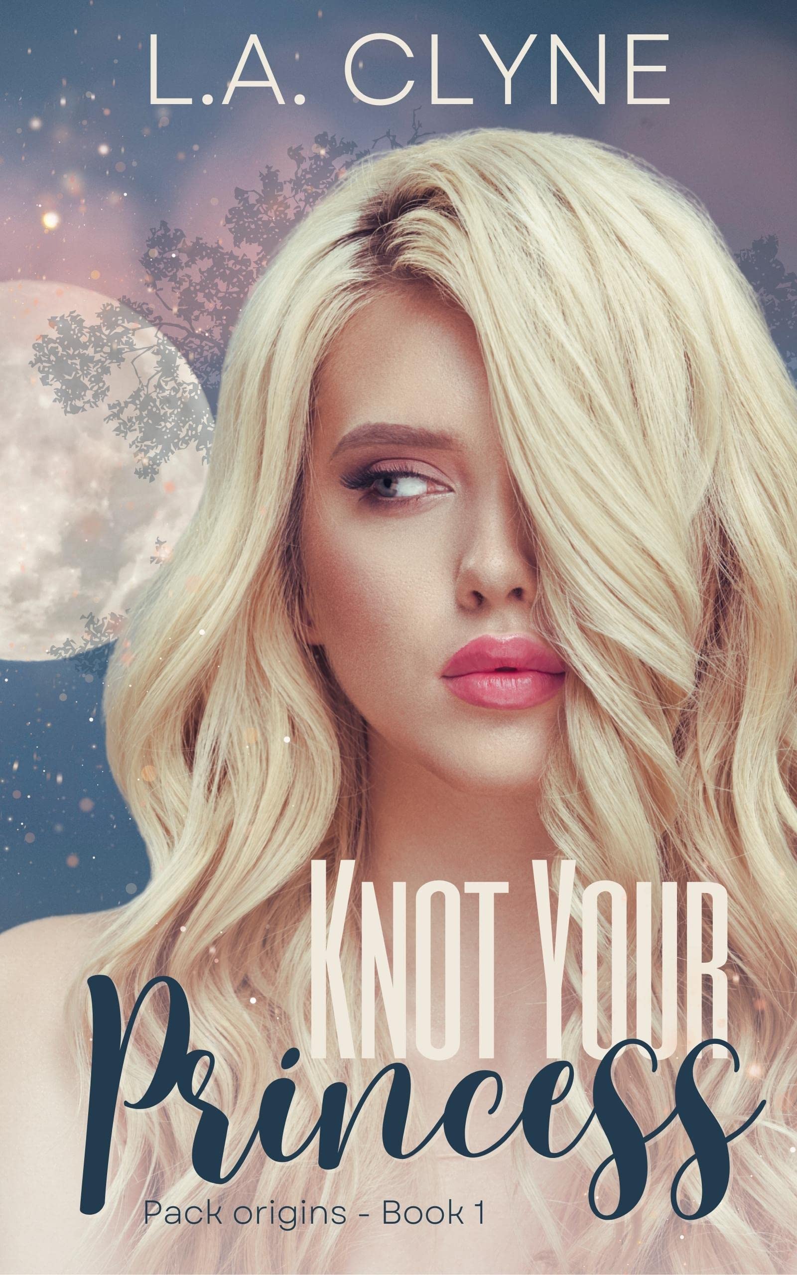 Knot Your Princess (Pack Origins, #1)