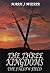 The Three Kingdoms by Mark J Musser The Three Kingdoms by Mark J Musser