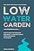 Low-Water Garden by Emma Andrews