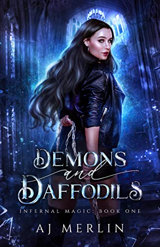 Demons & Daffodils (Infernal Magic, #1)