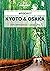 Lonely Planet Pocket Kyoto & Osaka by Lonely Planet