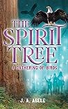 The Spirit Tree: ...