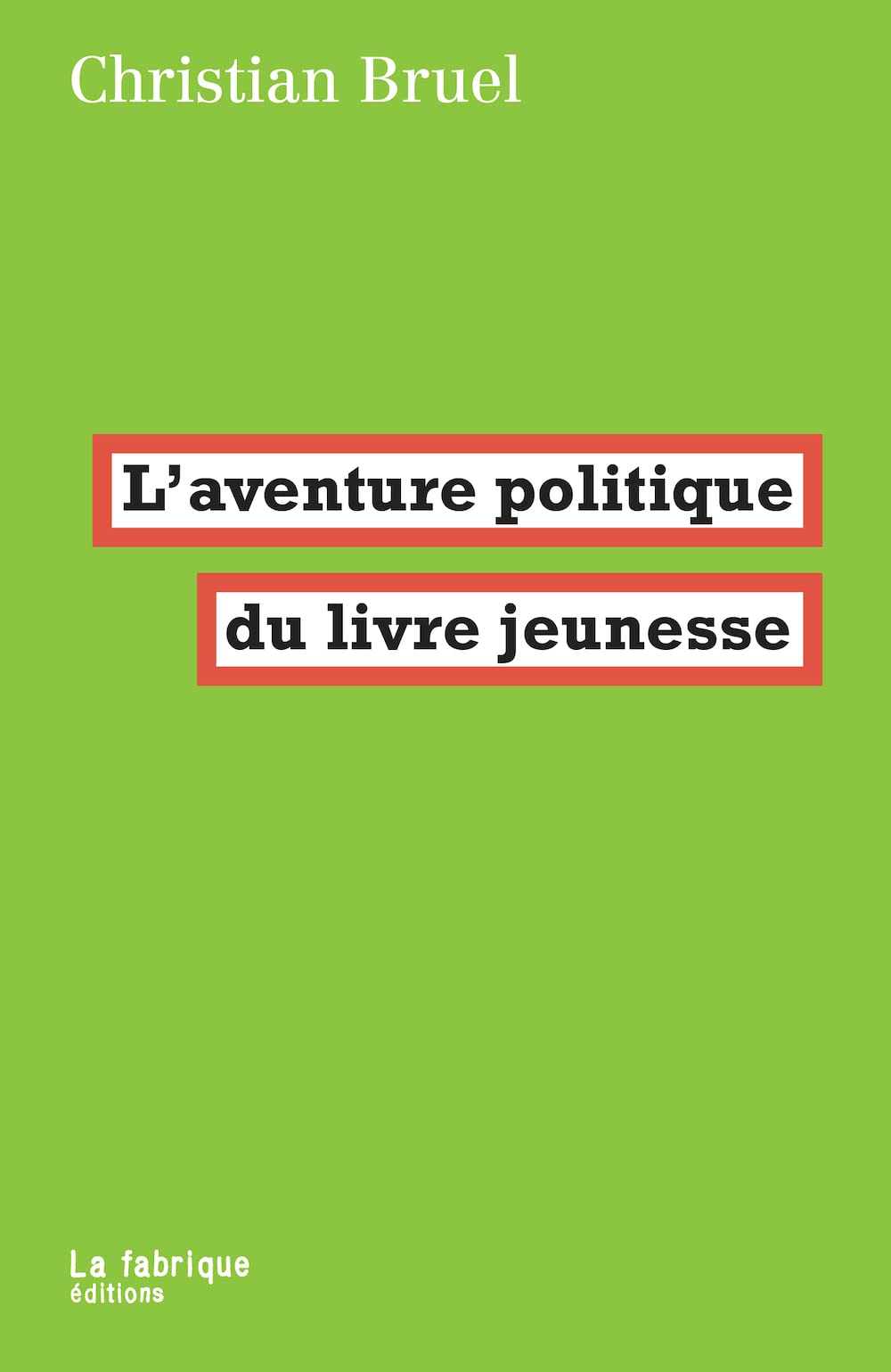 L’aventure politique du livre jeunesse (Paperback)